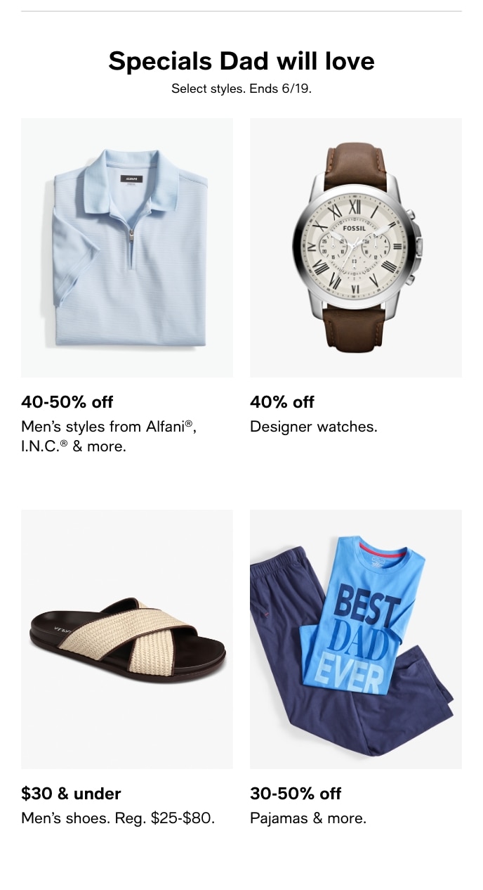 Special Dad Will Love, Select Styles, Ends 6/19