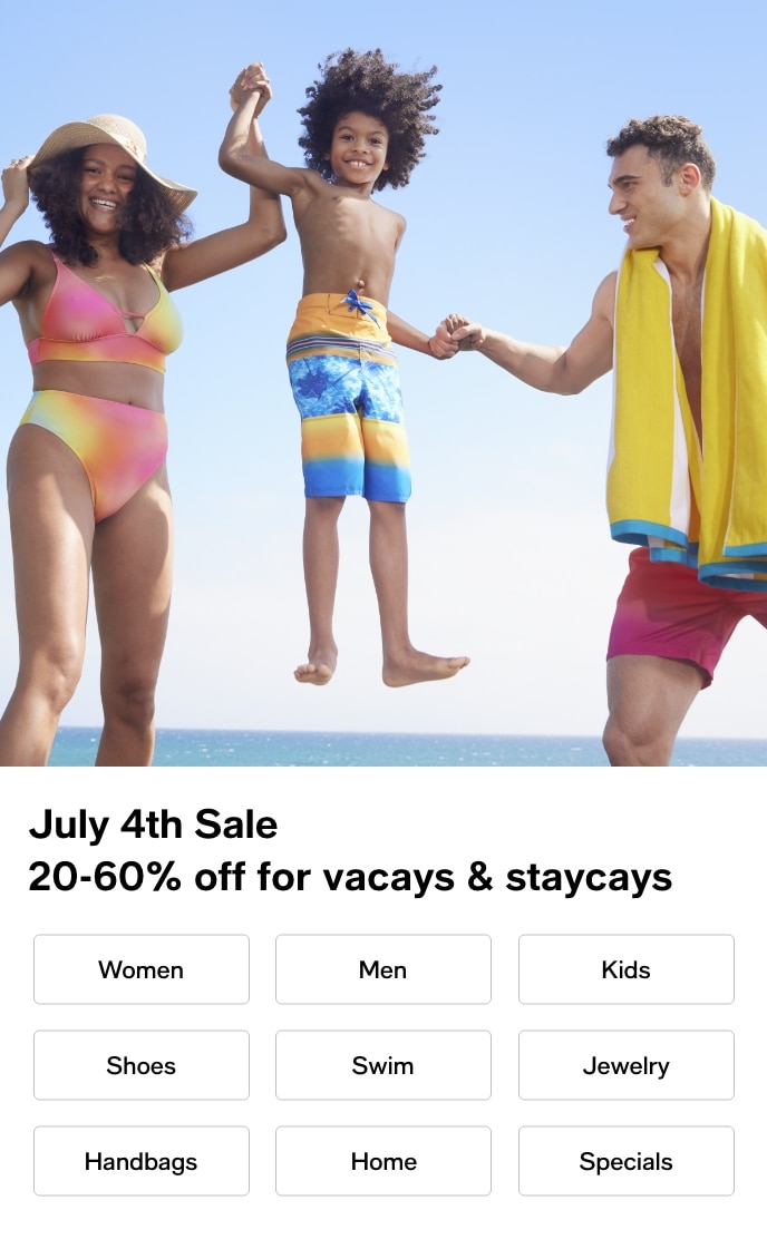 July 4th Sale, 20-60% Off For Vacays & Staycays