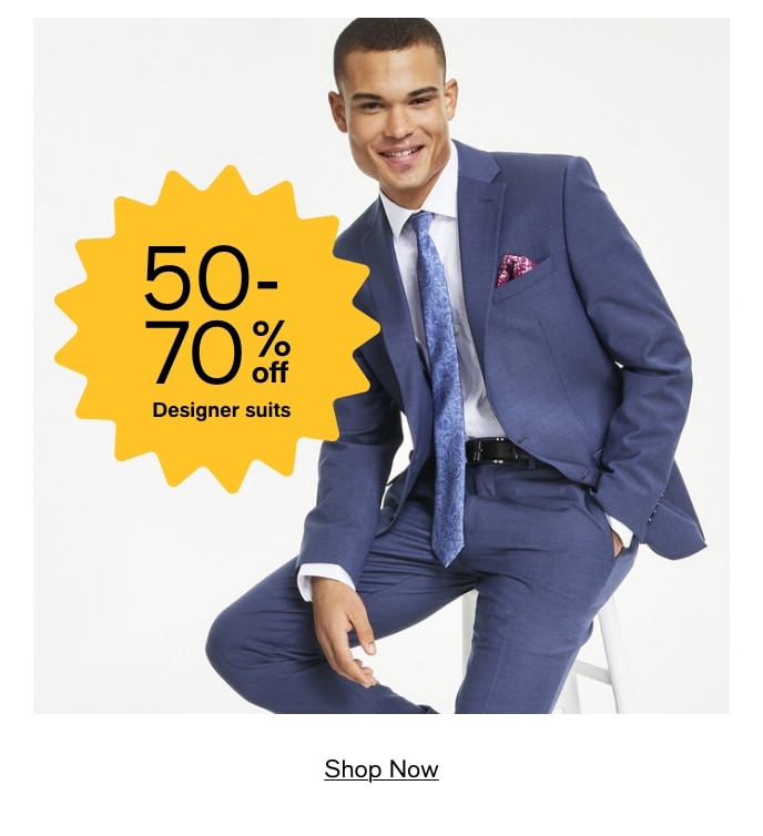 50-70% Off, Designer Suits, Shop Now
