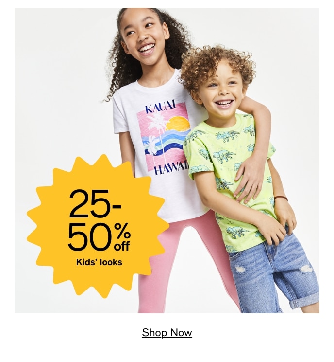 25-50% Off, Kids' Looks, Shop Now