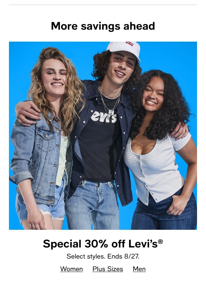 More Savings Ahead, Special 30% Off Levi's