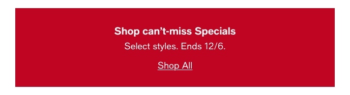 Shop Cant-Miss Specials