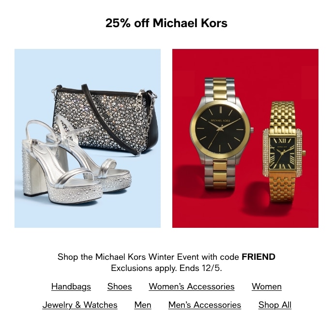 25% Off Michael Kors, Shop The Michael Kors Winter Event With Code FRIEND, Exclusions Apply, Ends 12/5