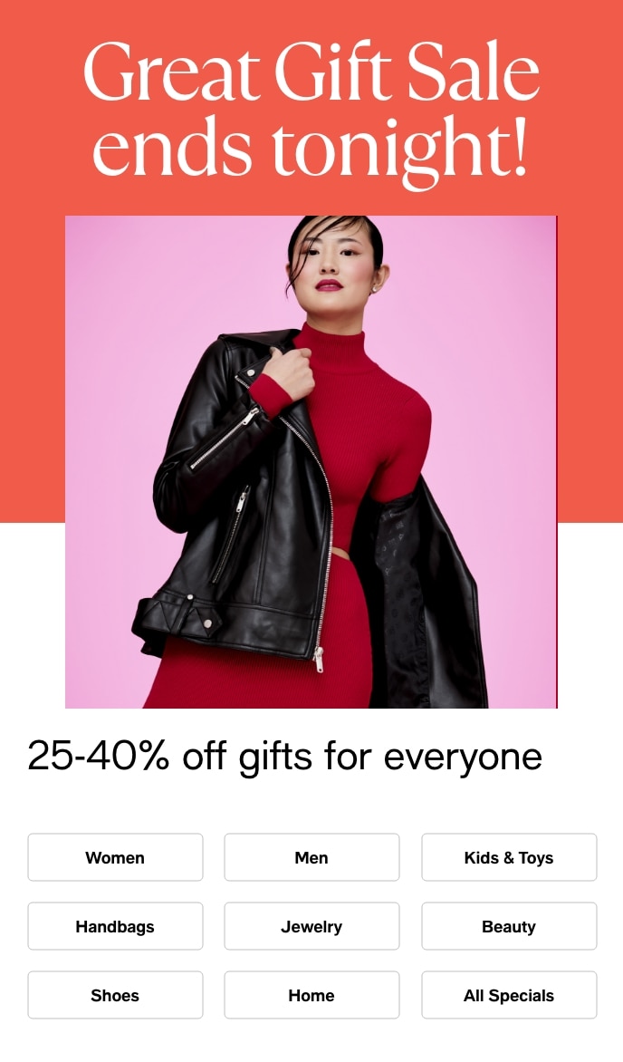 Great Gift Sale Ends Tonight! 25-40% Off Gifts For Everyone