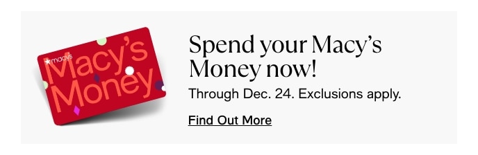 Spend Your Macy's Money Now